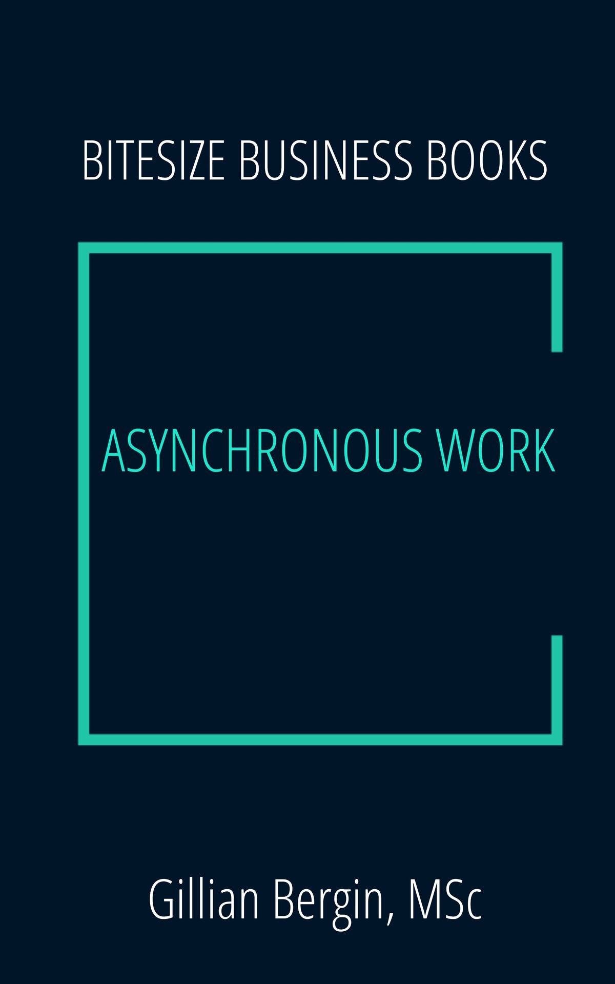 - Gillian Bergin, MSc, Author of Asynchronous Work (2024)